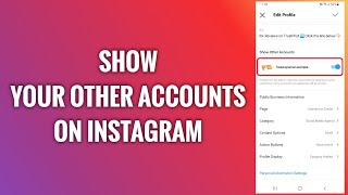 How To Show Your Other Accounts On Instagram