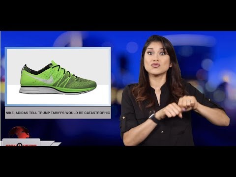 Nike, Adidas tell Trump tariffs would be catastrophic (ASL - 5.21.19)