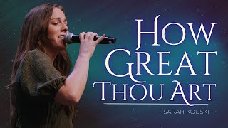 Download lagu How Great Thou Art | Sarah Kouski - Live w/Jackie Baker Nations Worship mp3 Download lagu How Great Thou Art | Sarah Kouski - Live w/Jackie Baker Nations Worship mp3