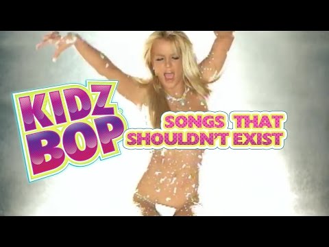 Top 10 Kidz Bop Songs That Shouldn't Exist