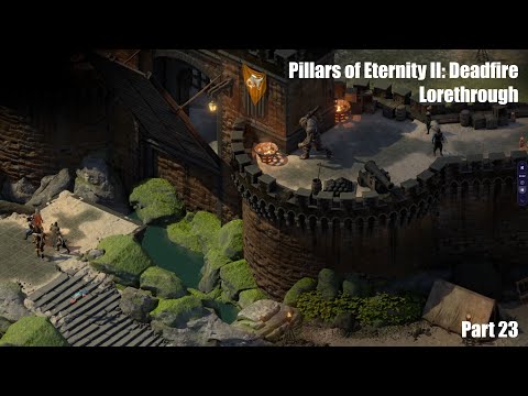Pillars of Eternity II: Deadfire Lorethrough Pt. 23 - Maia, Arkemyr, Aeldys, Furrante, Crookspur