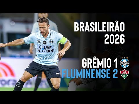 GRÊMIO 1X2 FLUMINENSE | BRASILEIRÃO 2026 | OPINIÃO