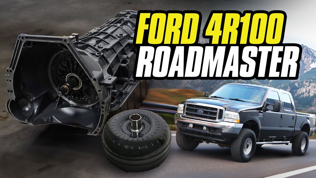 NEW BD PRODUCT | RoadMaster Ford 4R100 Transmission