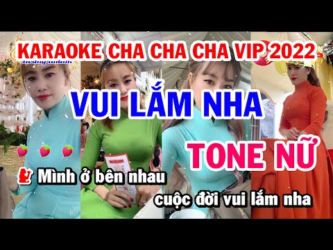 Karaoke Nhạc Sống || Vui Lắm Nha || Tone Nữ Chacha Beat Vip 2022 || Keyboard Khanh Organ Sx900 ||