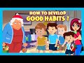 How To Develop Good Habits Your Ultimate Guide To Developing Positive Habits That Stick