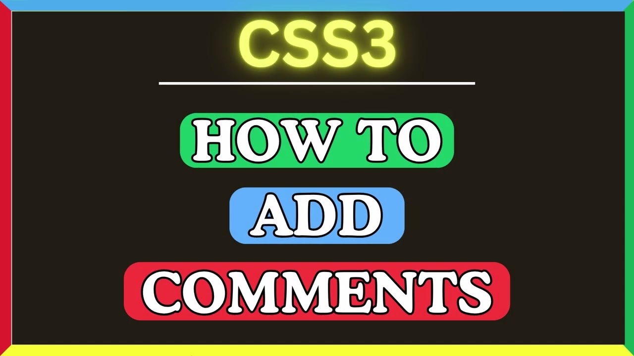 How to Add a Comment in a CSS Stylesheet (Beginner Tutorial)