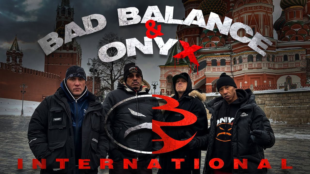 Bad Balance ft. Onyx — International