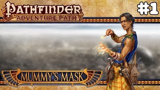 PATHFINDER: MUMMY'S MASK | Part #1