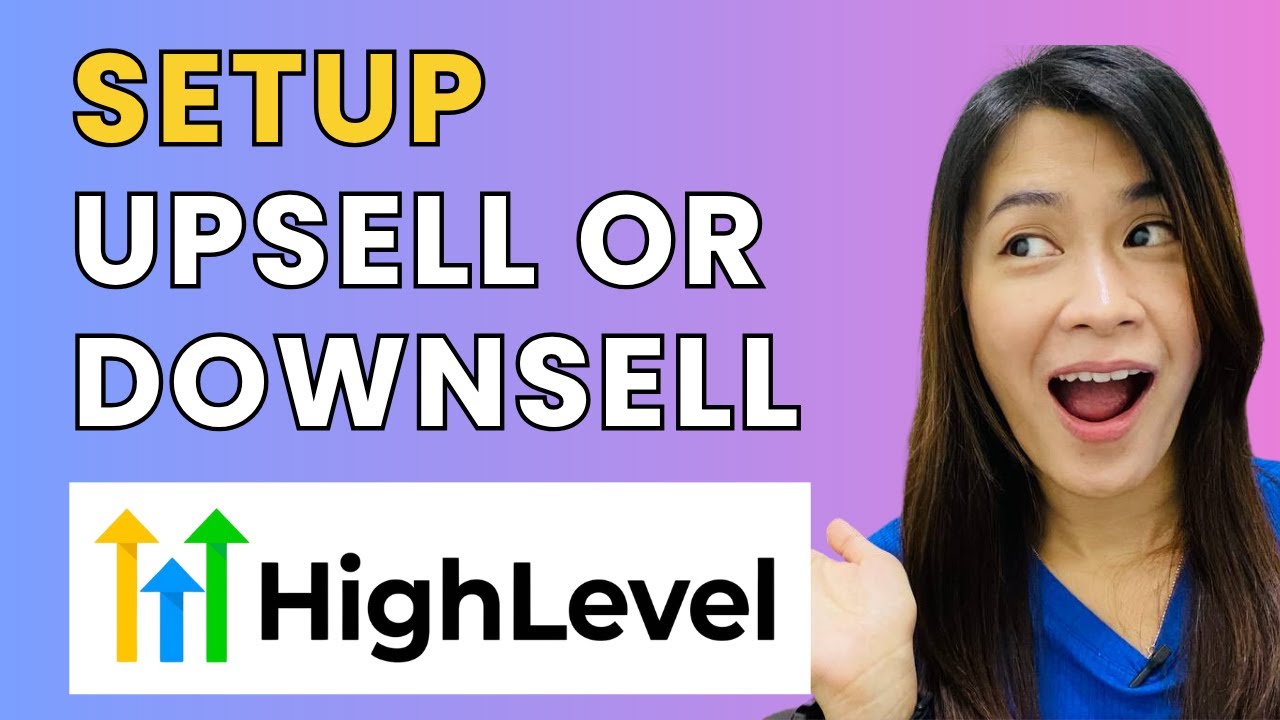 How to Setup Upsell or Downsell in Go High Level (GHL) Easy Step-by-Step Tutorial #gohighlevel