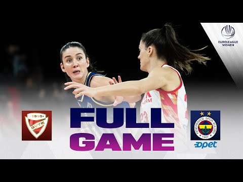 DVTK HUNTHERM v Fenerbahce Opet | Full Basketball Game |  EuroLeague Women 2025-26