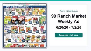 99 Ranch Market Weekly Ad (6/26/26 - 7/2/26) Top Deals