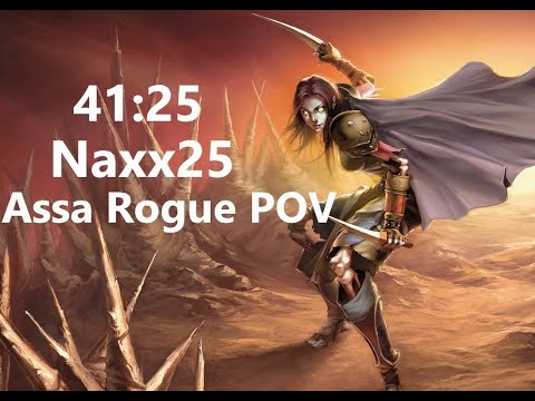 None of the Above 41:25 Naxx25 - Assa Rogue POV