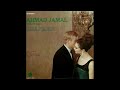 Ahmad Jamal With Strings - Then I’ll Be Tired Of You