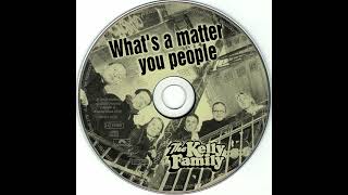 Kelly Family - So Many Troubles (director's cut)