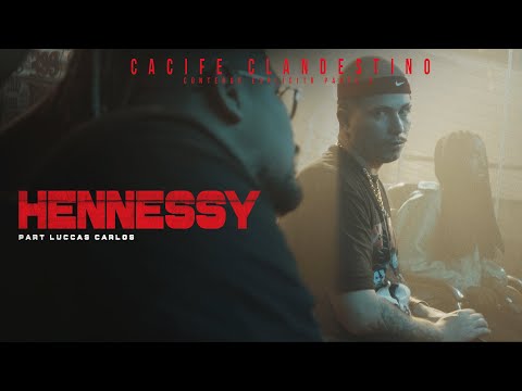 Cacife Clandestino - Hennessy | Pt. Luccas Carlos | Conteúdo Explícito Parte 2 | Ep 8