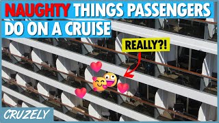 8 Naughty Things Cruise Passengers Do on a Trip That They Absolutely Shouldn’t