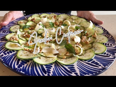 How to prepare a Zucchini Carpaccio