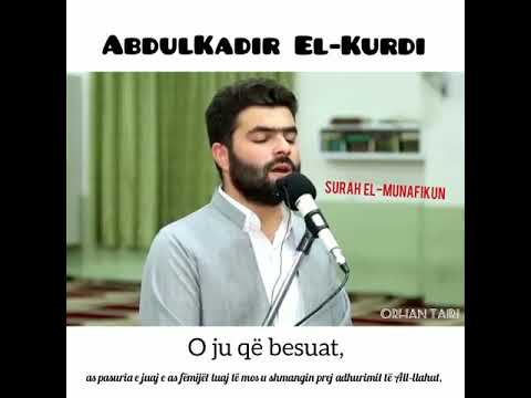 #Kuran AbdulKadir El-Kurdi - një pjesë nga surja el-Munafikun.