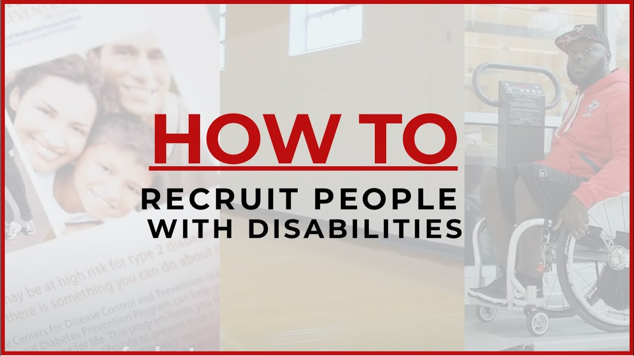 How to Recruit People with Disabilities for Health Programs