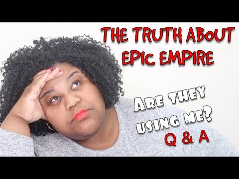 THE TRUTH TO WHAT REALLY HAPPENED TO EPIC EMPIRE- Q & A
