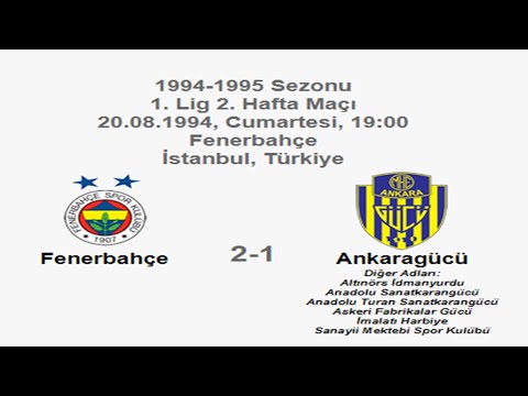 Fenerbahçe 2-1 Ankaragücü 20.08.1994 - 1994-1995 Turkish 1st League Matchday 2