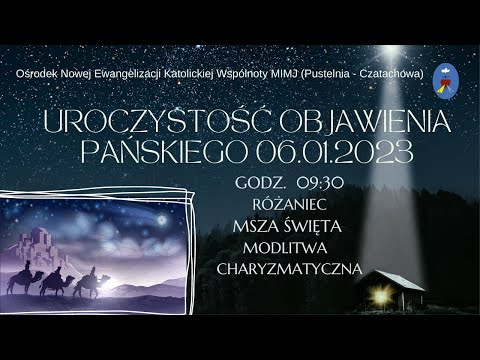Różaniec, Msza Święta, modlitwa charyzmatyczna. Transmisja Online. 06.01.2023. Godz. 09:30
