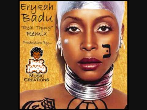 Real Thang - Erykah Badu feat. Deep Rooted Music Creations -Deep Rooted Remix-