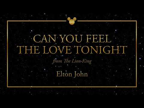 Disney Greatest Hits ǀ Can You Feel The Love Tonight - Elton John