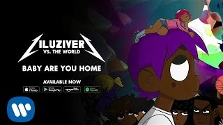 Lil Uzi Vert - Baby Are You Home [Official Audio]