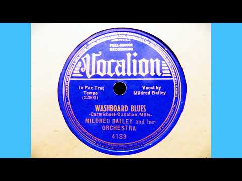 Mildred Bailey and her Orchestra - Washboard Blues, USA 1938