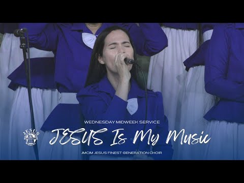 JESUS Is My Music | JMCIM Marilao Bulacan JESUS Finest Gen Choir | May 01, 2024