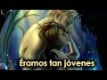 Pimpinela - Éramos Tan Jóvenes (Con Letra)