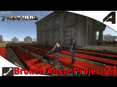 7 Days to Die - Broken Ankle Crew - Alpha 11.4 Part 19 - "We got Zombies"