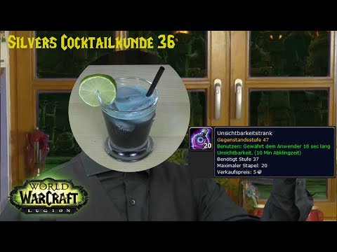 [WoW] Unsichtbarkeitstrank (Silvers Cocktailkunde 36)