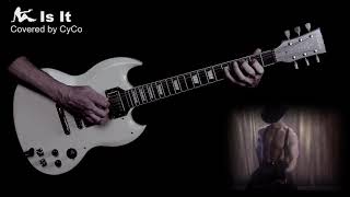 Is It (Triggerfinger Cover)