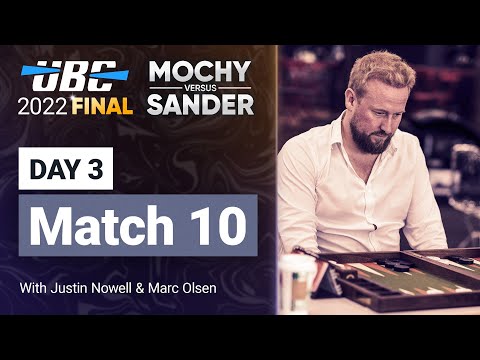 UBC 2022 Final: MOCHY vs SANDER (Match 10) Backgammon