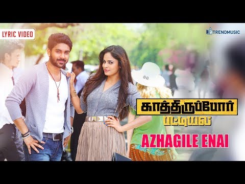 Azhagile Enai - Kathiruppor Pattiyal | Sean Roldan, Sachin Mani,  Nandhitha | TrendMusic Video