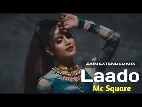 MC Square Ft. Hiten - Laado (Zain Extended Mix)