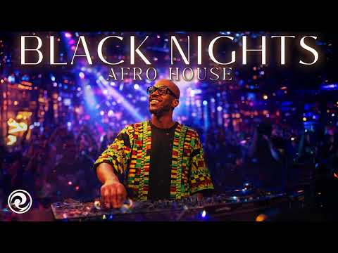 🔥 AFRO / MELODIC HOUSE 2026 - DEEP & HYPNOTIC SET BLACK NIGHTS🔥 BLACK COFFEE