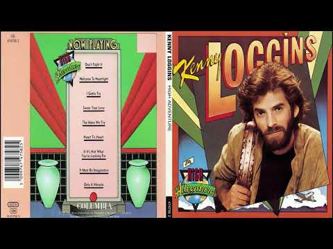 Kenny Loggins - High Adventure [Full Album]