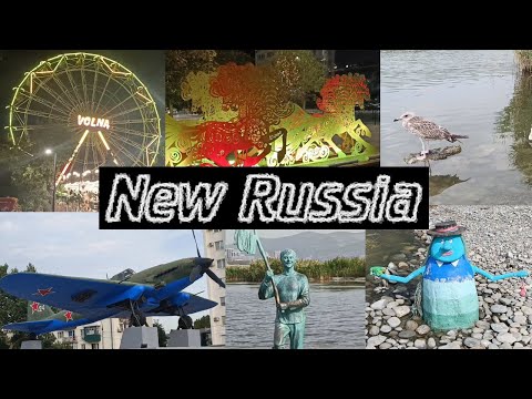 New Russia | Novorossiysk