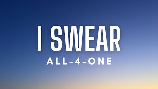 All-4-One - I Swear (Lyrics)