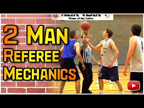 How to Officiate Basketball - 2 Man Referee Mechanics