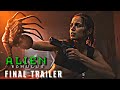 ALIEN ROMULUS Final Trailer 2024 Trailer