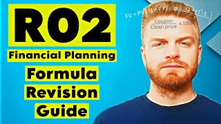 Every Formula You Need to Know for R02 | How To Become a Financial Planner