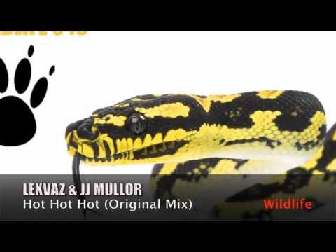Lexvaz & JJ Mullor - Hot Hot Hot (Original Mix)