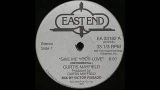 CURTIS MAYFIELD  -   GIVE ME YOUR LOVE  (   INSTRUMENTAL 12 SINGLE )