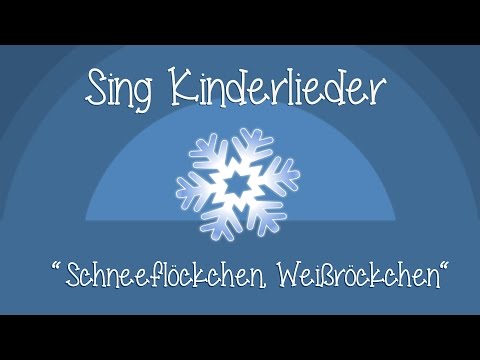 Schneeflöckchen, Weißröckchen - Weihnachtslieder zum Mitsingen | Sing Kinderlieder