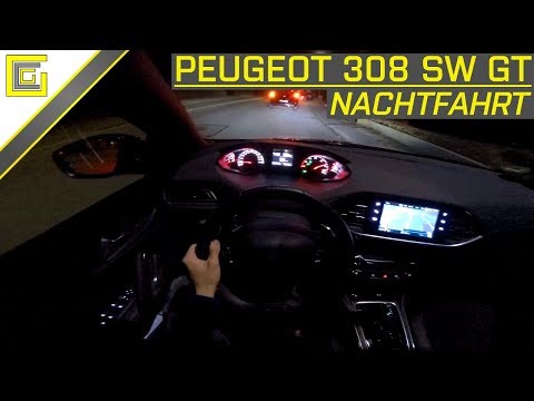 2019 PEUGEOT 308 SW GT - POV Nachfahrt (LED Licht-Test)