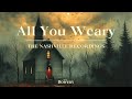 All You Weary | The Bowery | Official Lyric Video | 'All You Weary - The Nashville Recordings' EP